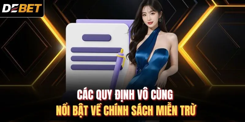 Các quy định vô cùng nổi bật về chính sách miễn trừ